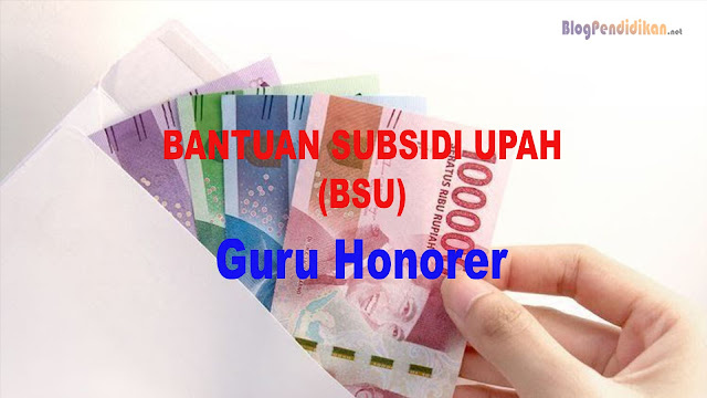 Mantap, Bantuan Subsidi Upah (BSU) Guru Honorer Cair 3 Bulang Langsung, Cek Waktu Pencairan dan Rinciannya
