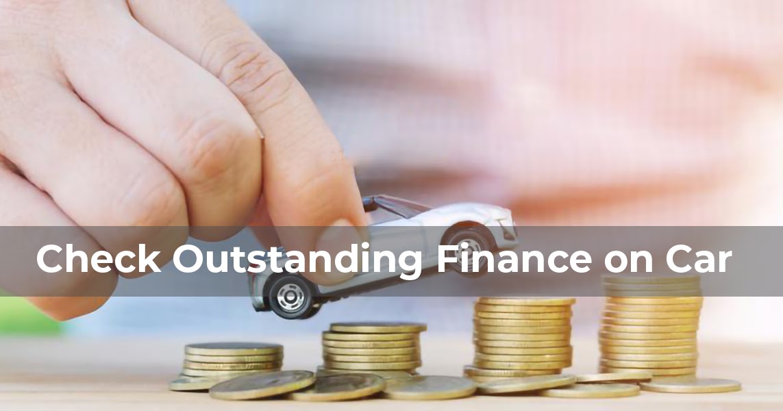Check Outstanding Finance On Car ?! Car Outstanding Finance
