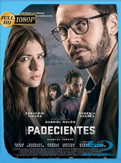 Los Padecientes (2017) ​HD [1080p] Latino [GoogleDrive] SXGO
