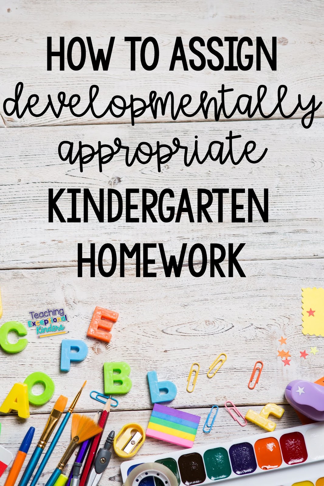 How To Create Kindergarten Homework That Parents And Kids Will Love Teaching Exceptional Kinders