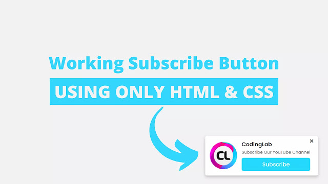 Working Subscribe Button using HTML & CSS