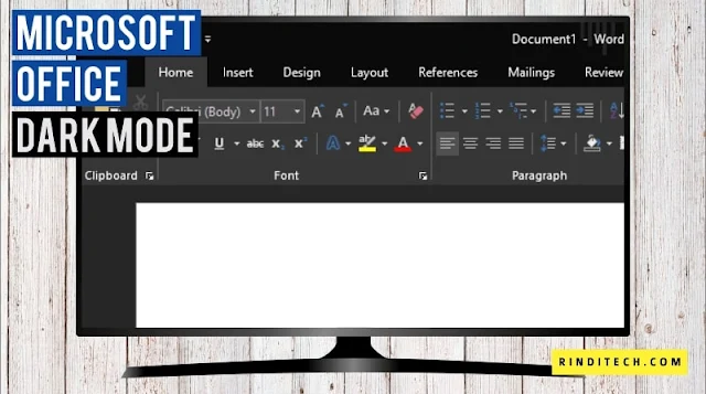 Cara Settings Dark Mode di Microsoft Office Excel, Word, PowerPoint