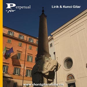 Kunci Chord Gitar Pijar Menjilat Matahari Perpetual Chord Gitar Online
