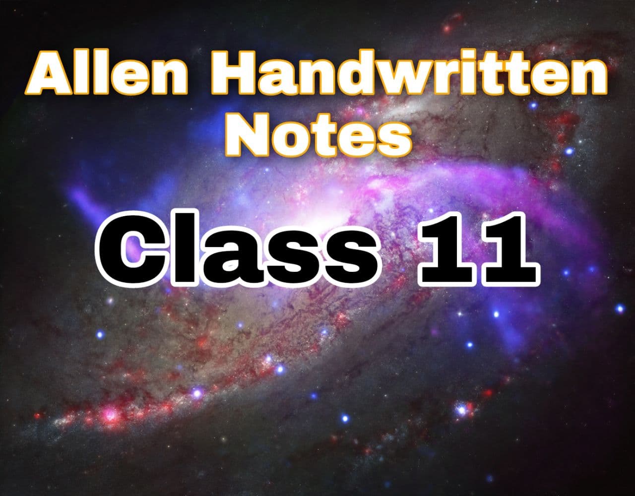 Allen Handwritten notes Physics Class 11 study with kp
