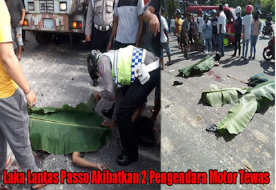 Laka Lantas Passo Akibatkan 2 Pengendara Motor Tewas 1 laka 2