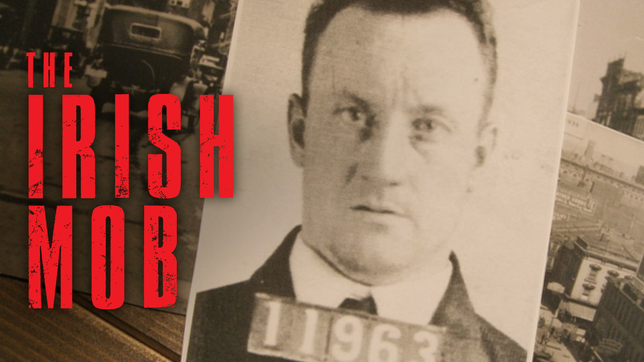 RETRO KIMMER'S BLOG THE IRISH MOB DOCUMENTARY SERIES IS BACK ON NETFLIX!