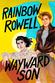 Wayward son | Simon Snow #2 | Rainbow Rowell Wayward son | Simon Snow #2 | Rainbow Rowell