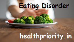 What Are Eating Disorders? Types, Diagnosis And Treatment Of Eating Disorder. Know Whether Eating Disorder Are Mental Disorder?