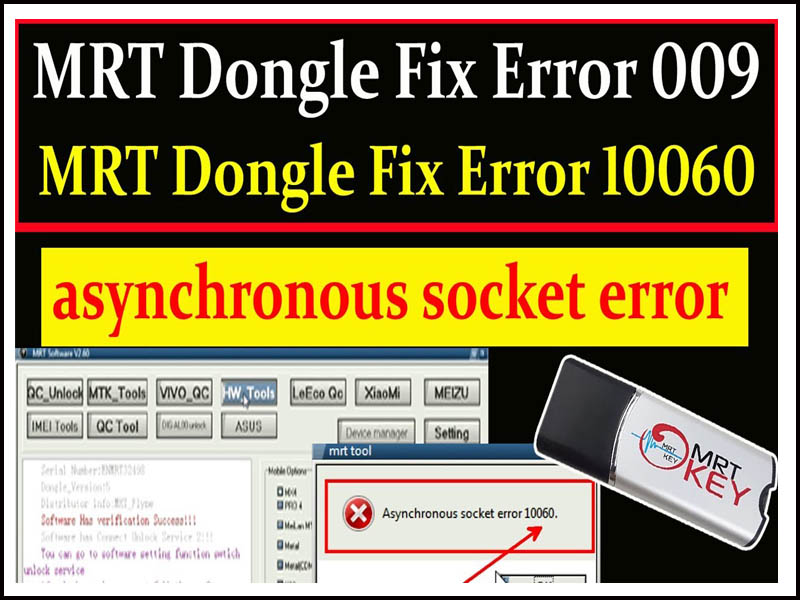 MRT Dongle Fix Error 009 and 10060 Latest Crack Tools