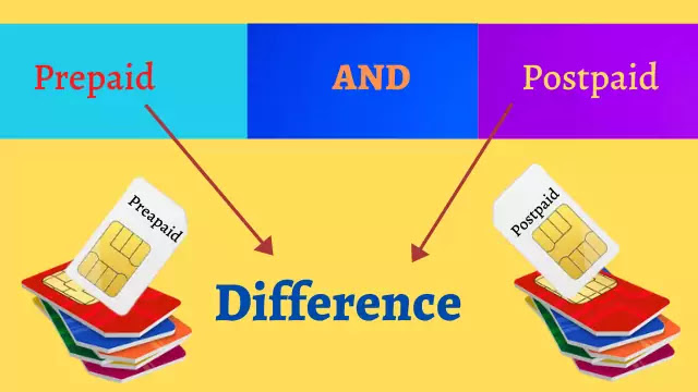 difference between Prepaid or Postpaid Sim