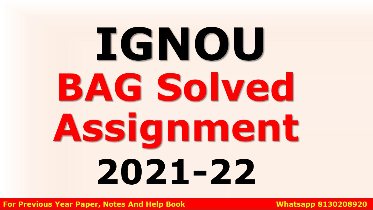ignou free solved assignment 2021 22 bag