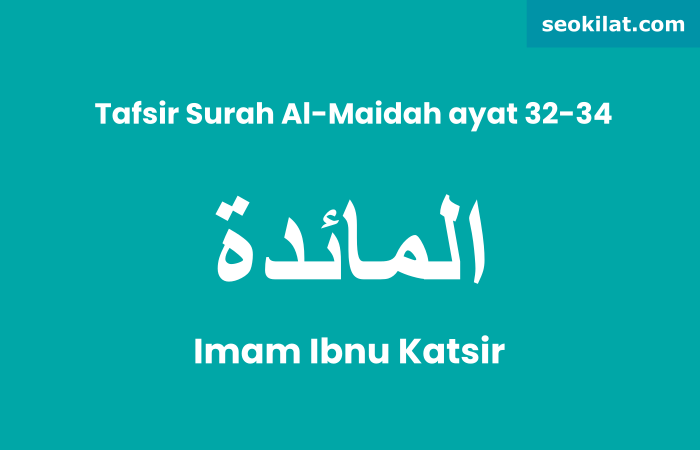 Tafsir Surah Al-Maidah ayat 32
