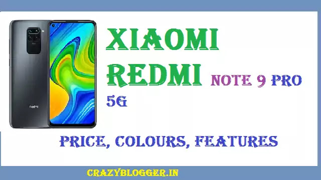 Xiaomi Redmi Note 9 pro 5G: Check Price, Availability, Colour in India in HIndi