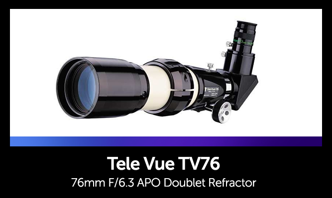 List of Telescopes for Astrophotography - Tele Vue 76mm
