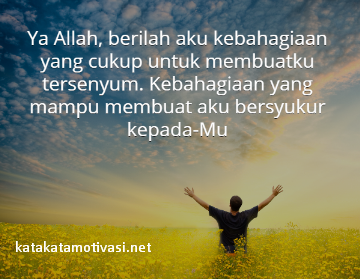 Kata Kata Motivasi Mutiara Islam Tentang Mensyukuri Hidup Ini