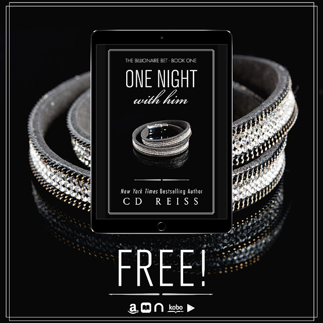 One Night With Him - FREE from C.D. Reiss