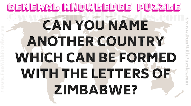 Can you name another country which can be formed with the letters of Zimbabwe?