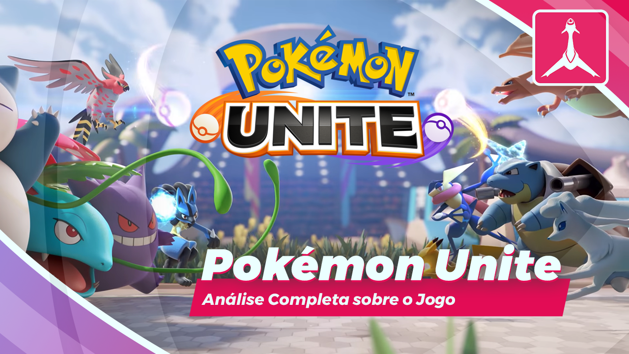 Pokémon Unite - Análise Completa