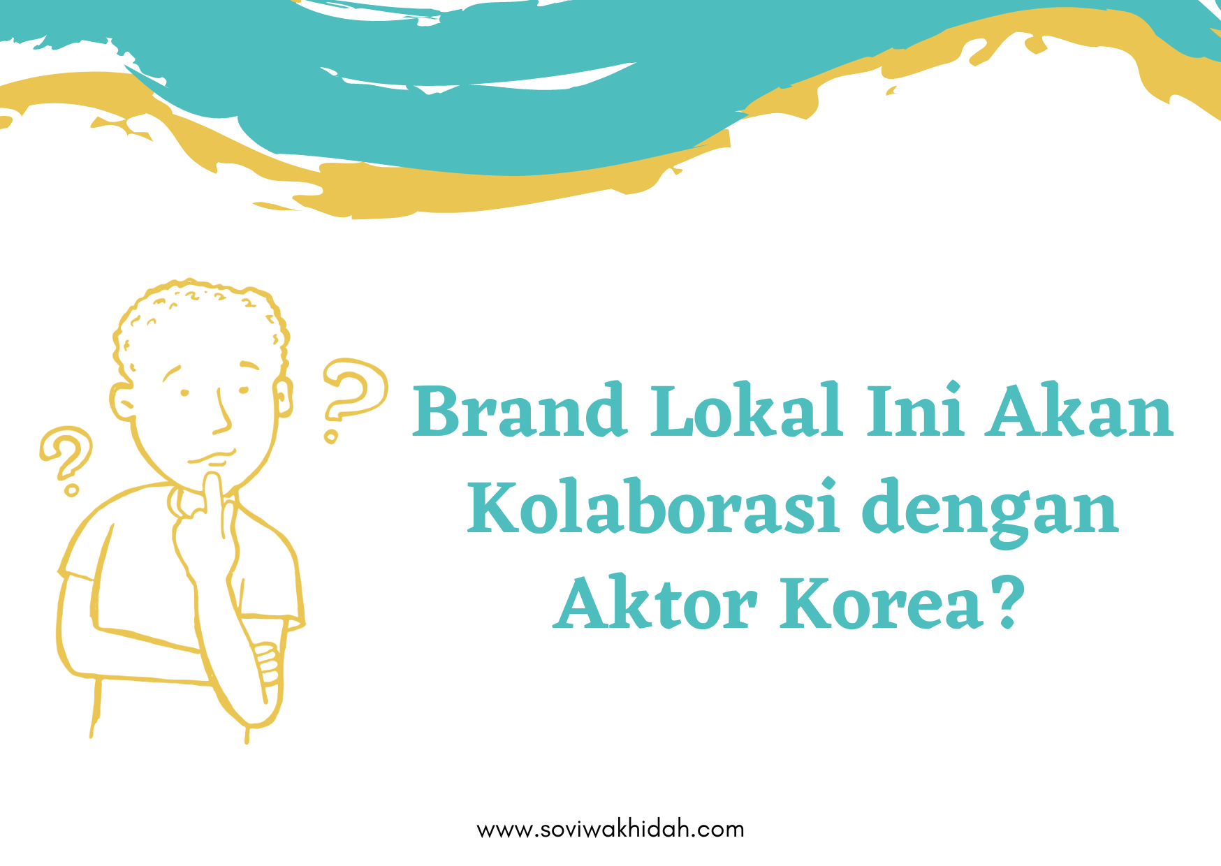 Brand Lokal x Aktor Korea