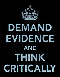 demand evidence and think critically