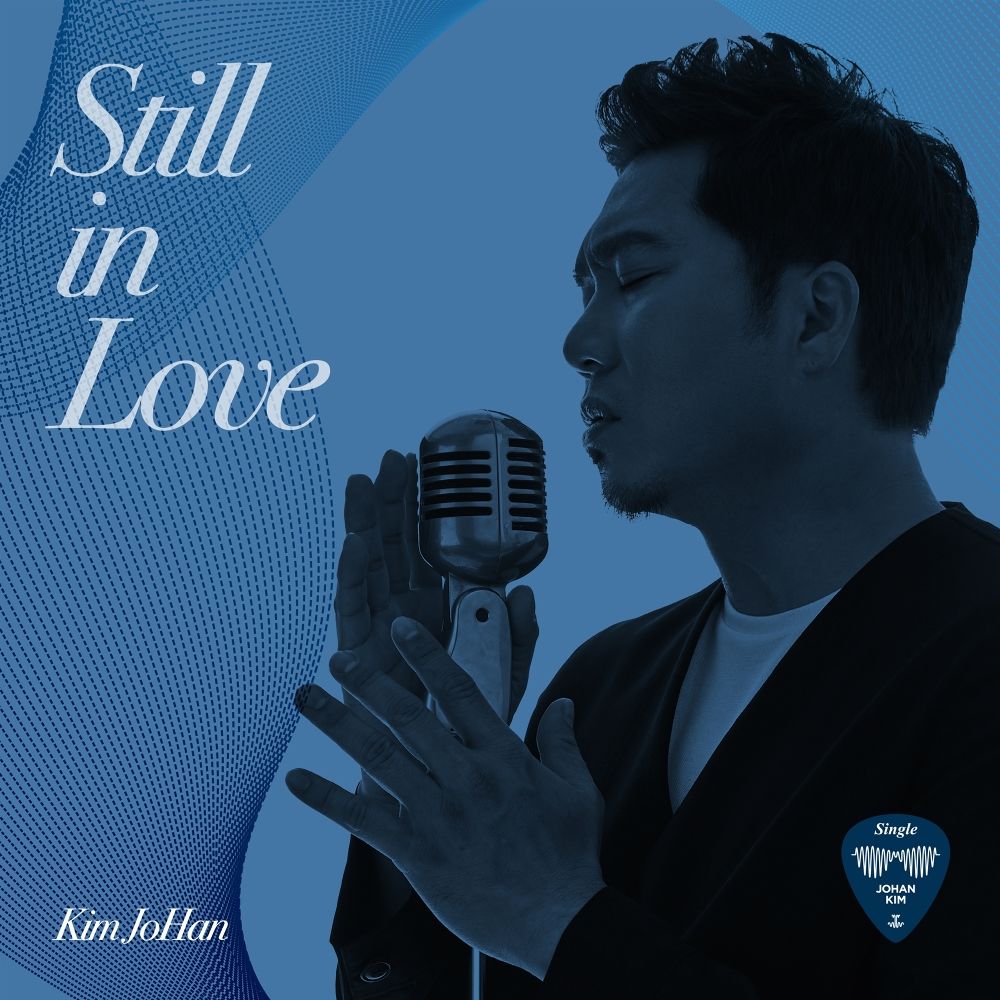 Kim Jo Han – Still in Love – Single