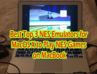 Best Top 3 NES Emulators for MacOS X to Play NES Games on MacBook Best Top 3 NES Emulators for MacOS X to Play NES Games on MacBook