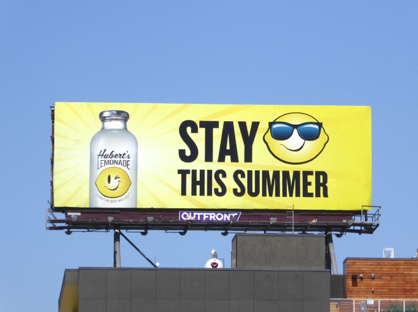 Hubert's Lemonade Stay cool this Summer billboard Huberts Lemonade Stay cool this Summer billboard