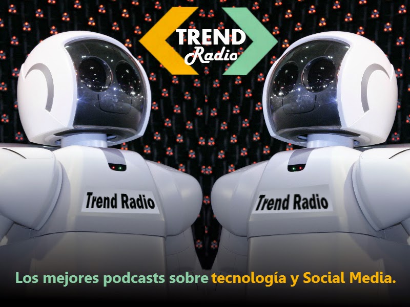Robots en Trend Radio - Novedades Social Media