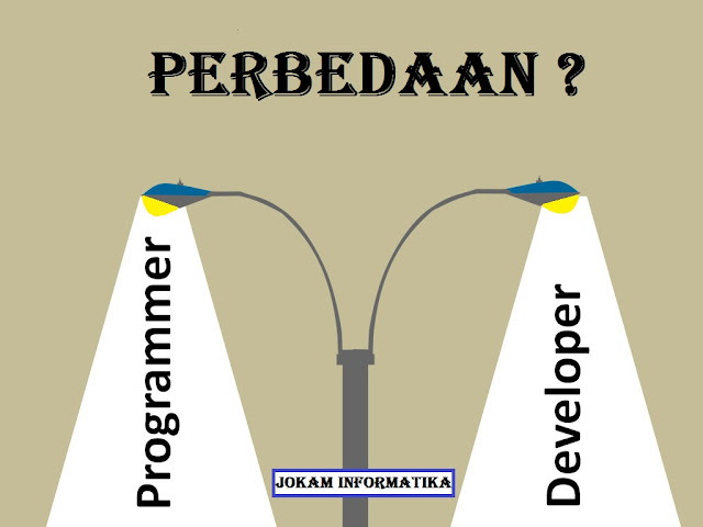 Apa Perbedaan Programmer Dengan Developer Lengkap ? - JOKAM INFORMATIKA
