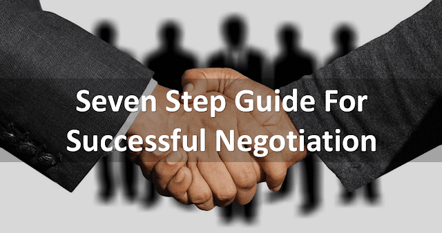 What are The Seven Basic Steps in Negotiation? ما هي الخطوات السبع الأساسية في التفاوض؟