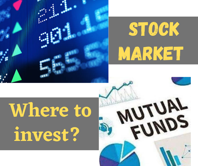 Stock Market vs Mutual Funds where to invest?