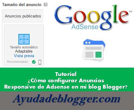 Tutorial ¿Cómo configurar Anuncios Responsive de Adsense en mi blog de Blogger?