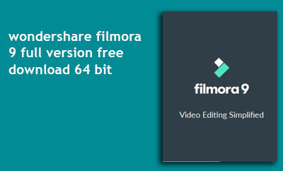  wondershare filmora 9 full version free download 64 bit