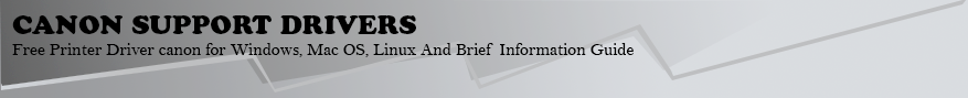 CANON SUPPORT DRIVERS