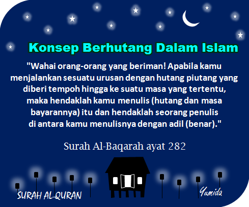 Konsep berhutang dalam islam, hadis hutang, buat pinjaman hutang untuk beli barang, berhutang dalam Islam, kontrak hutang, kontrak perjanjian hutang jual beli, kesan hutang tanpa kontrak