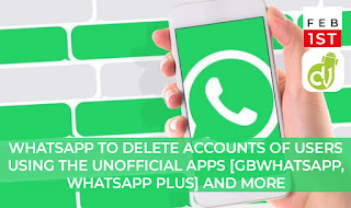 whatsapp-to-delete-accounts-of-users-using-the-unofficial-apps-gbwhatsapp-whatsapp-plus-and-more-droidvilla-technology-solution-android-apk-phone-reviews-technology-updates-tipstricks