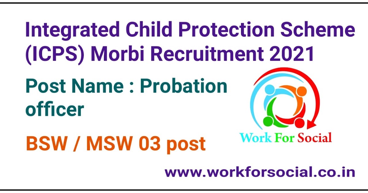 Integrated Child Protection Scheme (ICPS) Morbi Recruitment 2021