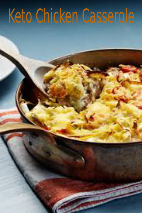 Keto Chicken Casserole happy cook