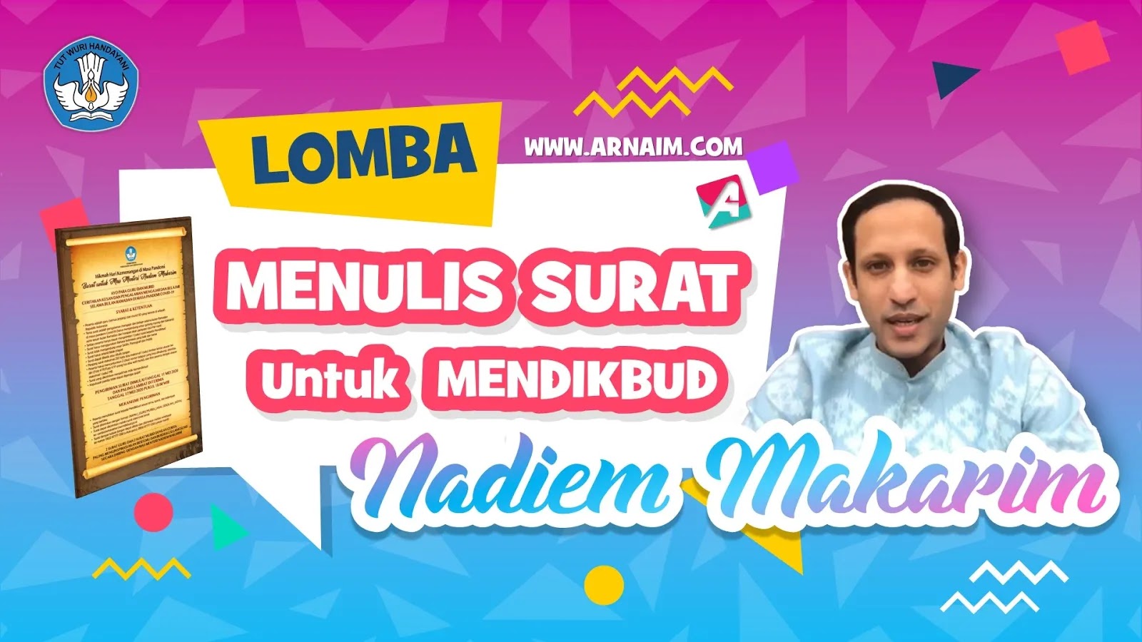 ARNAIM.COM - LOMBA MENULIS SURAT UNTUK MENDIKBUD NADIEM MAKARIM ARNAIM.COM - LOMBA MENULIS SURAT UNTUK MENDIKBUD NADIEM MAKARIM