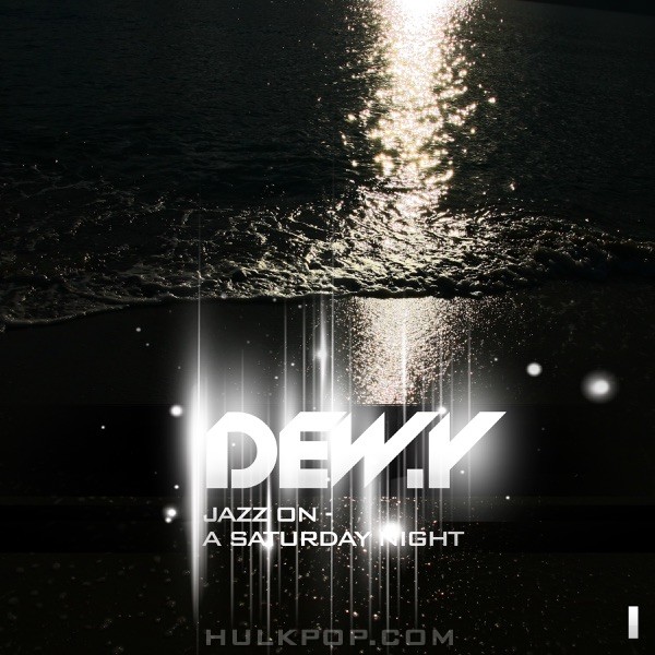 Dew.Y – Jazz On A Saturday Night – EP