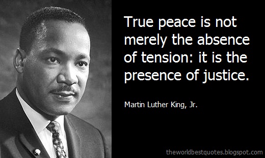 The World Best Quotes: "True peace is not merely the absence of tension