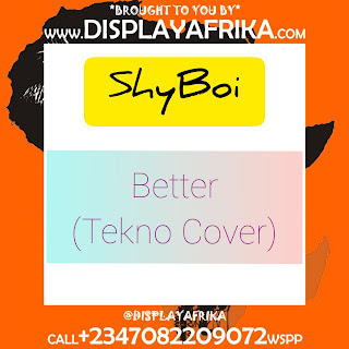 MUSIC: ShyBoi – Better (Tekno Cover)