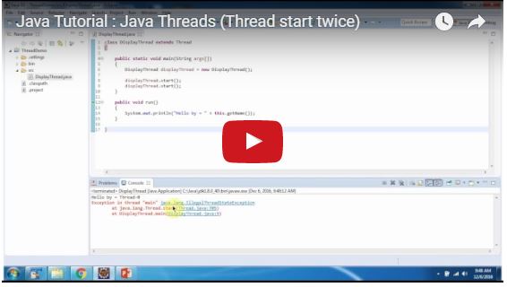 JAVA EE: Java Tutorial : Java Threads (Thread start twice)