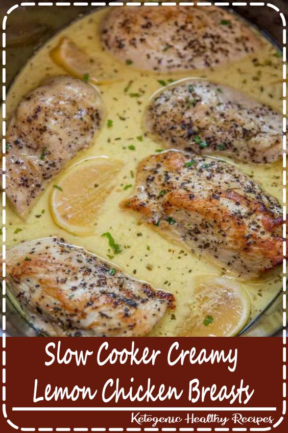 Slow Cooker Creamy Lemon Chicken Breasts FANTASTIC FOOD RECIPES