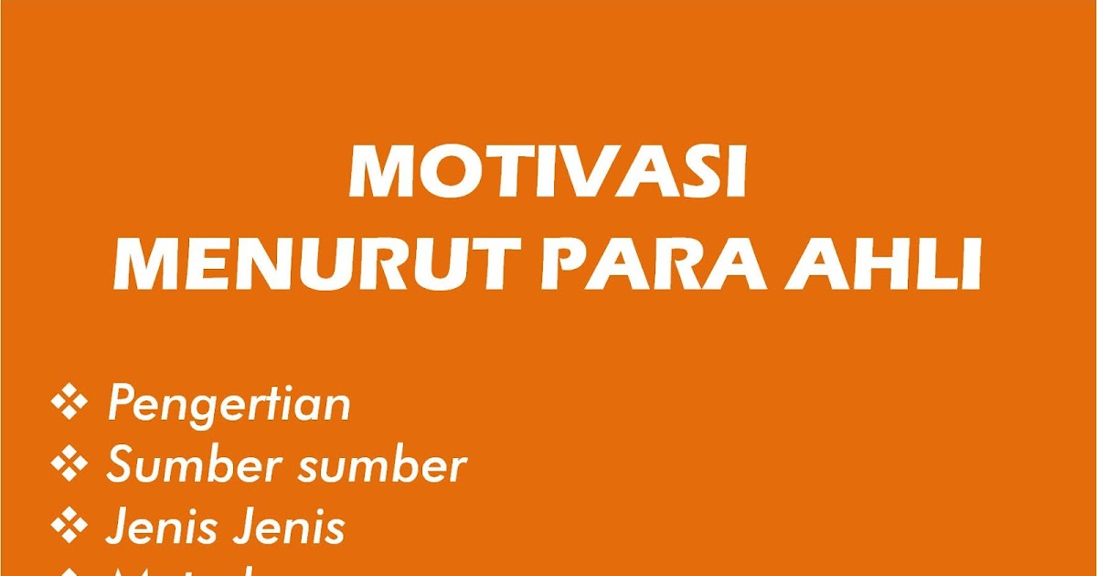 Pengertian, Sumbersumber, JenisJenis, Metode Dan Teori