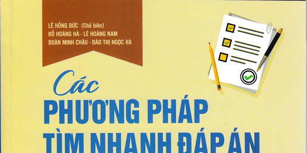 [PDF] Các Phương Pháp Tìm Nhanh Đáp Án Bài Tập Trắc Nghiệm Môn Toán - Thi THPT