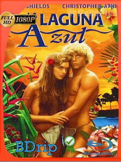 La Laguna Azul (1980) BDRip [1080p] Latino [GoogleDrive] SXGO