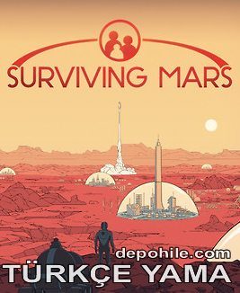 Surviving Mars PC Oyunu Türkçe Yama İndir, Kurulum 2021