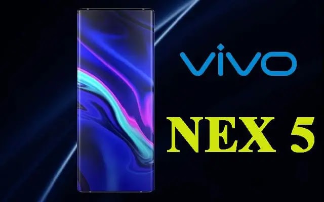 هاتف Vivo NEX 5 المميز القادم بكاميرا مدمجة اسفل الشاشة,سعر هاتف Vivo NEX 5،مزايا هاتف فيفو,