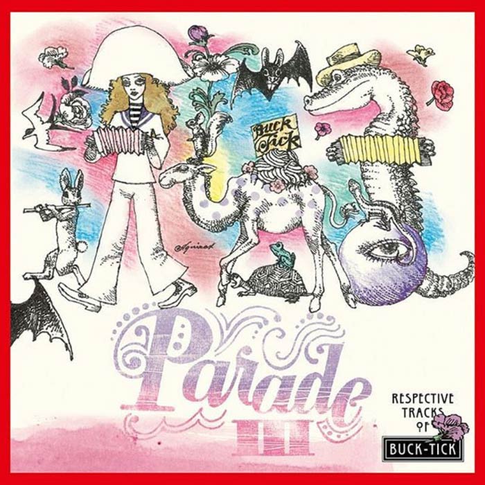 Parade III ~Respective Tracks of Buck-Tick~ album